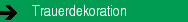 Trauerdekoration