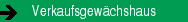 Verkaufsgew�chshaus